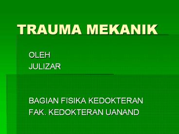 TRAUMA MEKANIK