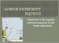 LOWER EXTREMITY INJURIES PowerPoint PPT Presentation