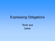 Expressing Obligations