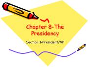 Chapter 8-The Presidency