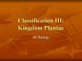 Classification III: Kingdom Plantae PowerPoint PPT Presentation