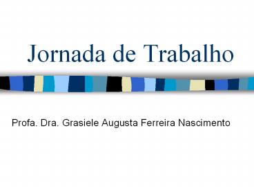 Jornada de Trabalho