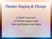 Theatre Staging