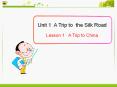 Unit 1 A Trip to the Silk Road PowerPoint PPT Presentation
