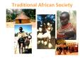 Traditional African Society PowerPoint PPT Presentation