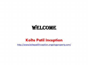 Kolte Patil Inception Bangalore