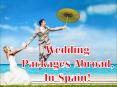 Wedding Packages Abroad,In Spain! PowerPoint PPT Presentation