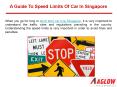 A guide to speed limits of car in Singapore PowerPoint PPT Presentation