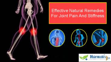 Effective Natural Remedies For Joint Pain And Stiffness