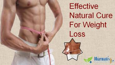 Effective Natural Cure For Weight Loss