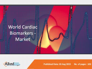 World Cardiac Biomarkers - Market