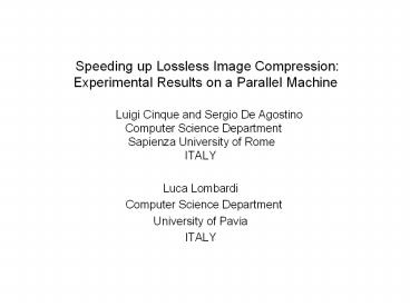 Speeding up Lossless Image Compression: Experimental Results on a Parallel Machine