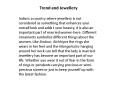 Trend and Jewellery PowerPoint PPT Presentation