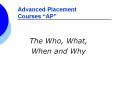 Advanced Placement Courses  PowerPoint PPT Presentation