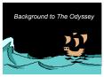 Background to The Odyssey PowerPoint PPT Presentation