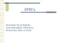 1970 PowerPoint PPT Presentation
