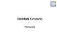Mindari Session PowerPoint PPT Presentation