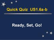 Quick Quiz US1.6a-b