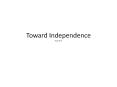 Toward Independence Chapter 5 PowerPoint PPT Presentation