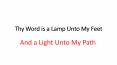 Thy Word is a Lamp Unto My Feet PowerPoint PPT Presentation