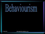Behaviourism