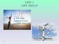 UNIT%201%20LIFE%20SKILLS PowerPoint PPT Presentation