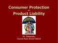 Consumer Protection and Product Liability PowerPoint PPT Presentation
