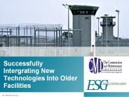 Successfully Intergrating New Technologies Into Older Facilities