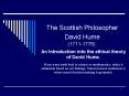 The Scottish Philosopher David Hume (1711-1776): PowerPoint PPT Presentation