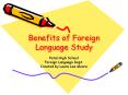 Benefits of Foreign Language Study PowerPoint PPT Presentation