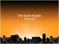 The Dark Knight PowerPoint PPT Presentation