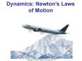 Dynamics: Newton PowerPoint PPT Presentation