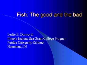 Fish: The good and the bad