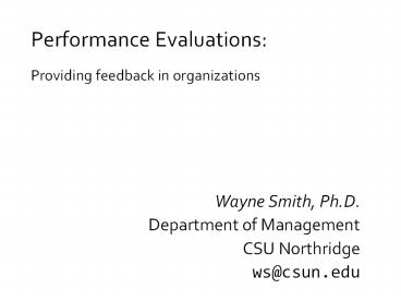Performance Evaluations: Providing feedback in organizations