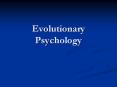 Evolutionary Psychology PowerPoint PPT Presentation