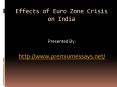 Effects of Euro Zone Crisis on India PowerPoint PPT Presentation