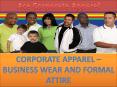 CORPORATE APPAREL – Business Wear & Formal Attire PowerPoint PPT Presentation