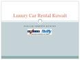 luxury car rental kuwait PowerPoint PPT Presentation