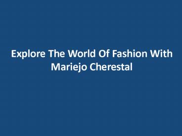 Mariejo Cherestal - Traditional Clothing Expert