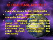 GLOBALISASI, APA ITU ?