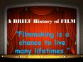 A BRIEF History of FILM PowerPoint PPT Presentation