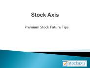 Premium Stock Future Tips