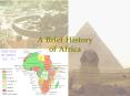 A Brief History of Africa PowerPoint PPT Presentation