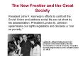 The New Frontier and the Great Society PowerPoint PPT Presentation