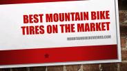 Best Mountain Bike Tires