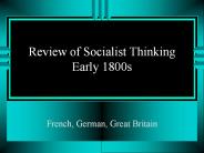 Review of Socialist Thinking Early 1800s