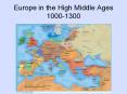Europe in the High Middle Ages 1000-1300 PowerPoint PPT Presentation