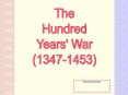 The Hundred Years' War PowerPoint PPT Presentation