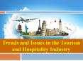 Trends and Issues in the Tourism and Hospitality Industry PowerPoint PPT Presentation