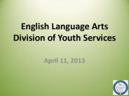 English Language Arts Division of Youth Services